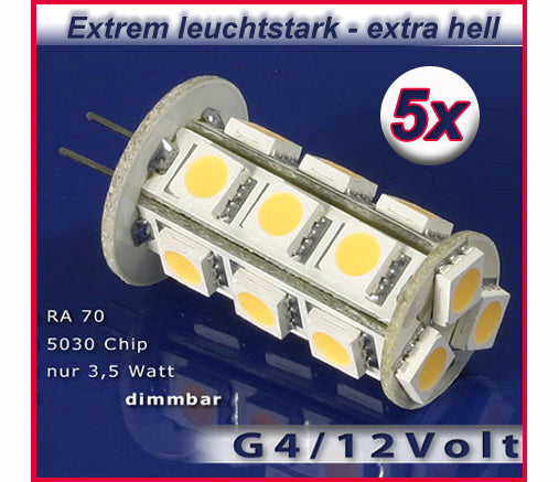 5ST 18 LED G4 Stiftsockel Leuchte Strahler SMD 5050 3chip 12V Energiesparrlampe